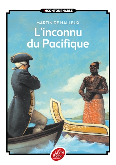 L'inconnu du Pacifique - L'extraordinaire voyage du Capitaine Cook (Poche)