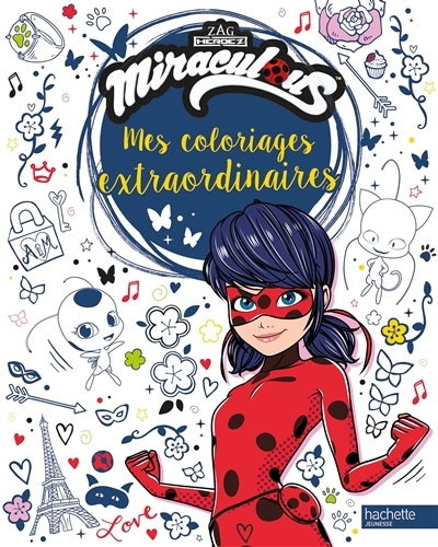 Miraculous - Coloriages extraordinaires (Jeunesse)