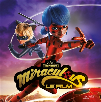 Miraculous - Le Film - Album broché (Jeunesse)