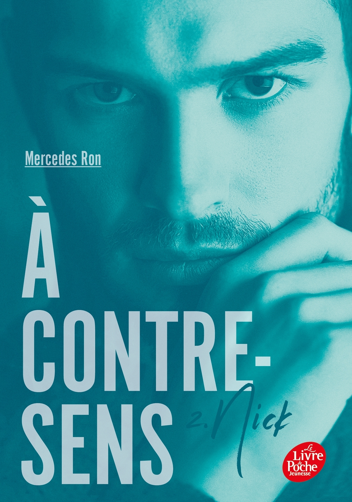 À contre-sens - Tome 2 - Nick - Nick (Poche)
