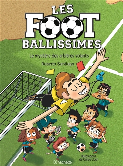 Les footballissimes - Tome 1 (BD)