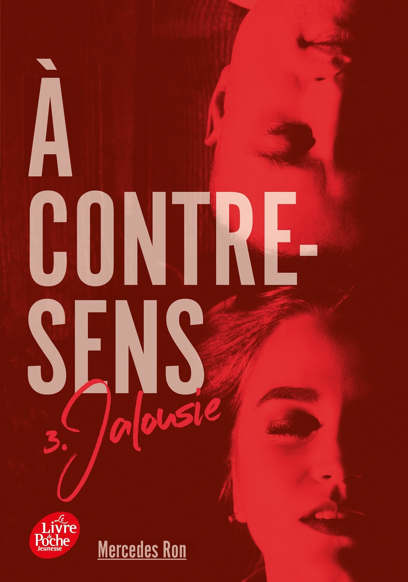 A contre-sens - Tome 3 - Jalousie (Poche)
