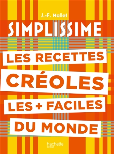 Les recettes créoles les + faciles du monde (Broché)
