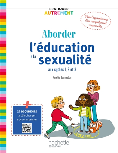 Pratiquer autrement - Aborder l'éducation à la sexualité aux cycles 1, 2 et 3 - Ed. 2023 (Broché)