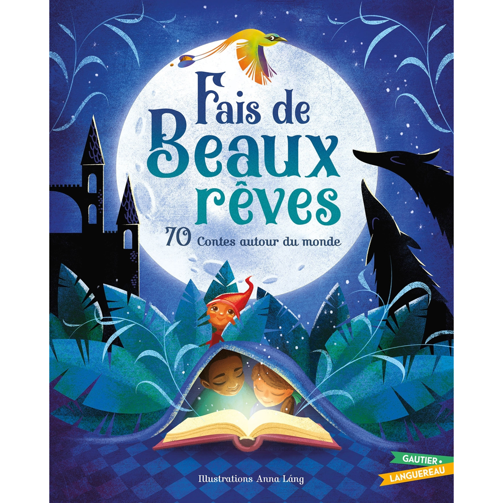 Fais de beaux rêves - 70 contes autour du monde (Broché)