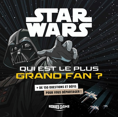 Star Wars - Qui est le plus grand fan ? (Broché)