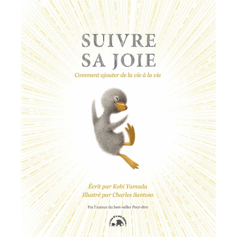 Suivre sa joie - Comment ajouter de la vie à la vie (Cartonné)