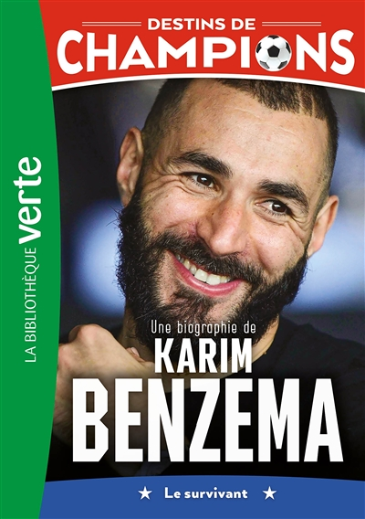 Destins de champions 04 - Une biographie de Karim Benzema (Poche)