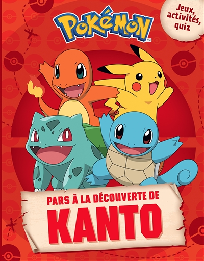 Pokémon - Pars à la découverte de Kanto (Broché)
