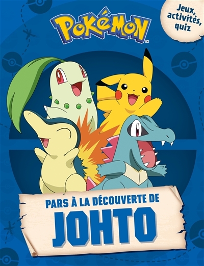 Pokémon - Pars à la découverte de Johto (Broché)