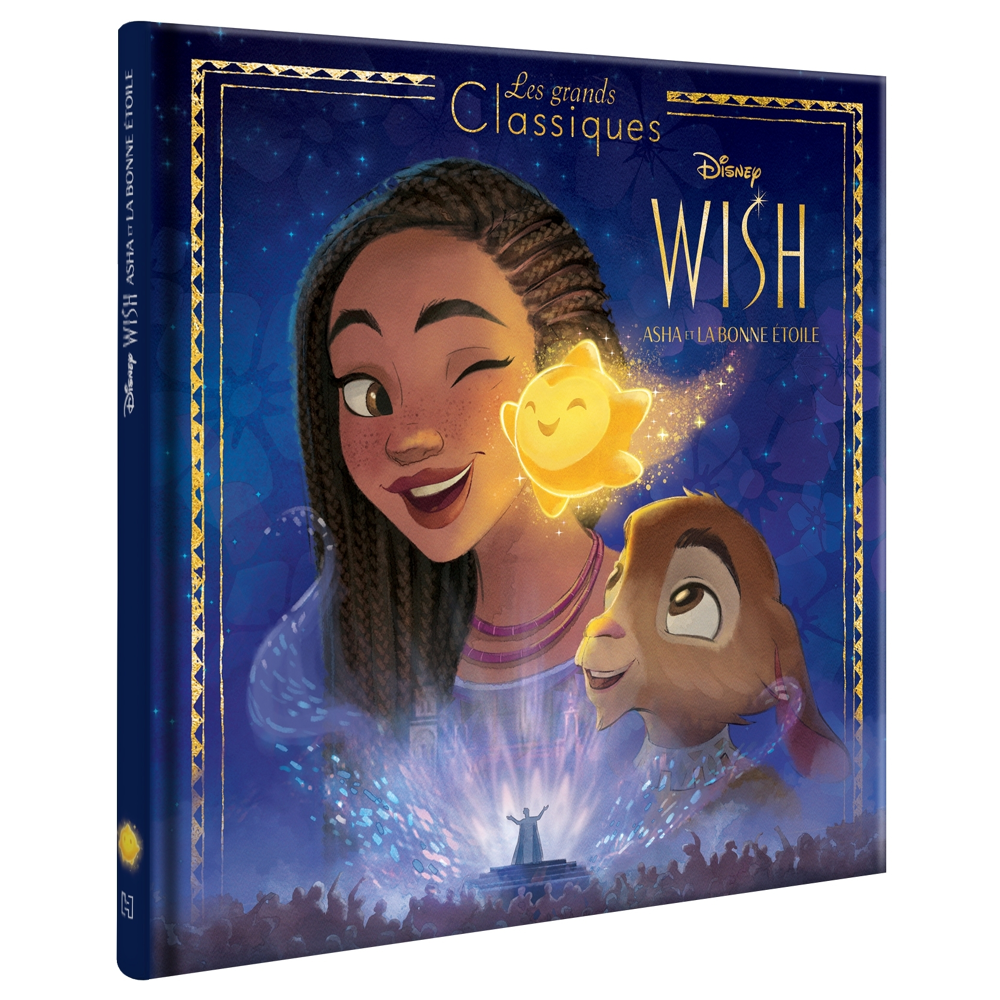 WISH, ASHA ET LA BONNE ÉTOILE - Les Grands Classiques - L'histoire du film (Cartonné)