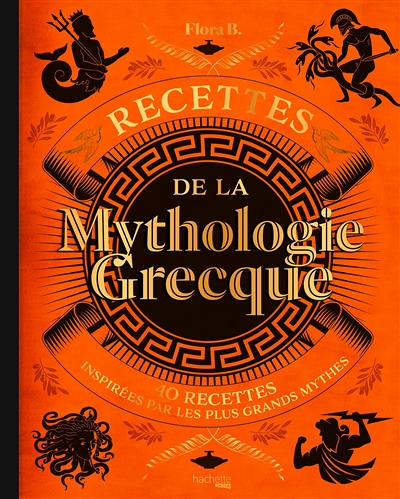 Recettes de la mythologie grecque (Broché)