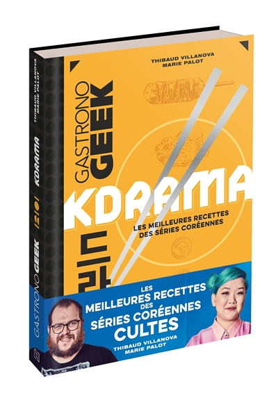 Gastronogeek - Kdrama - Les meilleures recettes des séries coréennes (Broché)