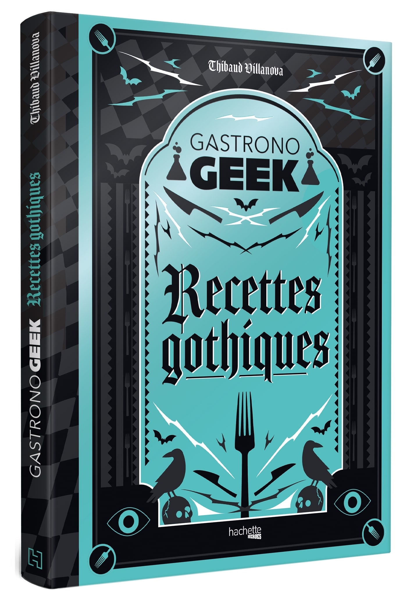 Gastronogeek - Recettes gothiques (Broché)