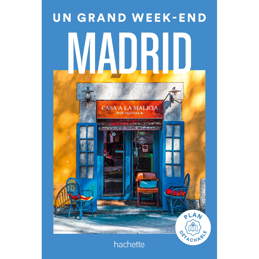 Madrid Guide Un Grand Week-end (Poche)