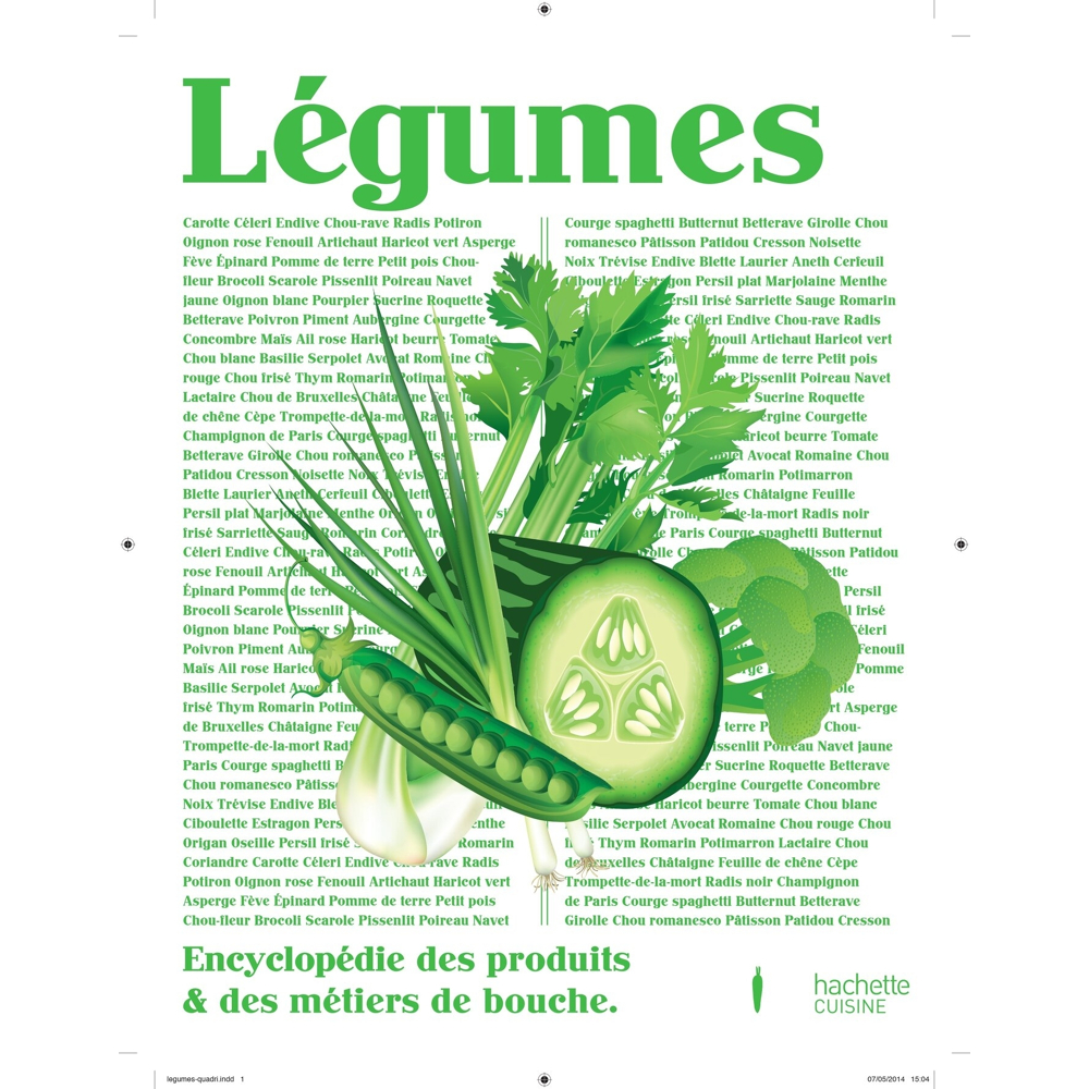 Légumes - Encyclopédie des produits & des métiers de bouche (Cartonné)