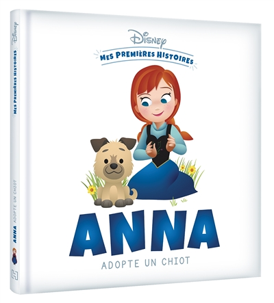 DISNEY - Mes Premières Histoires - Anna adopte un chiot (Cartonné)