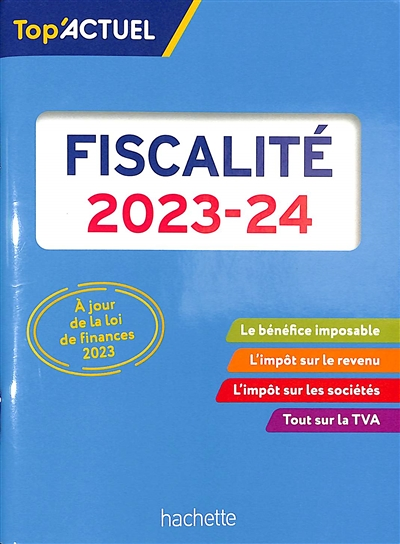 Top actuel Fiscalité 2023 - 2024 (Broché)