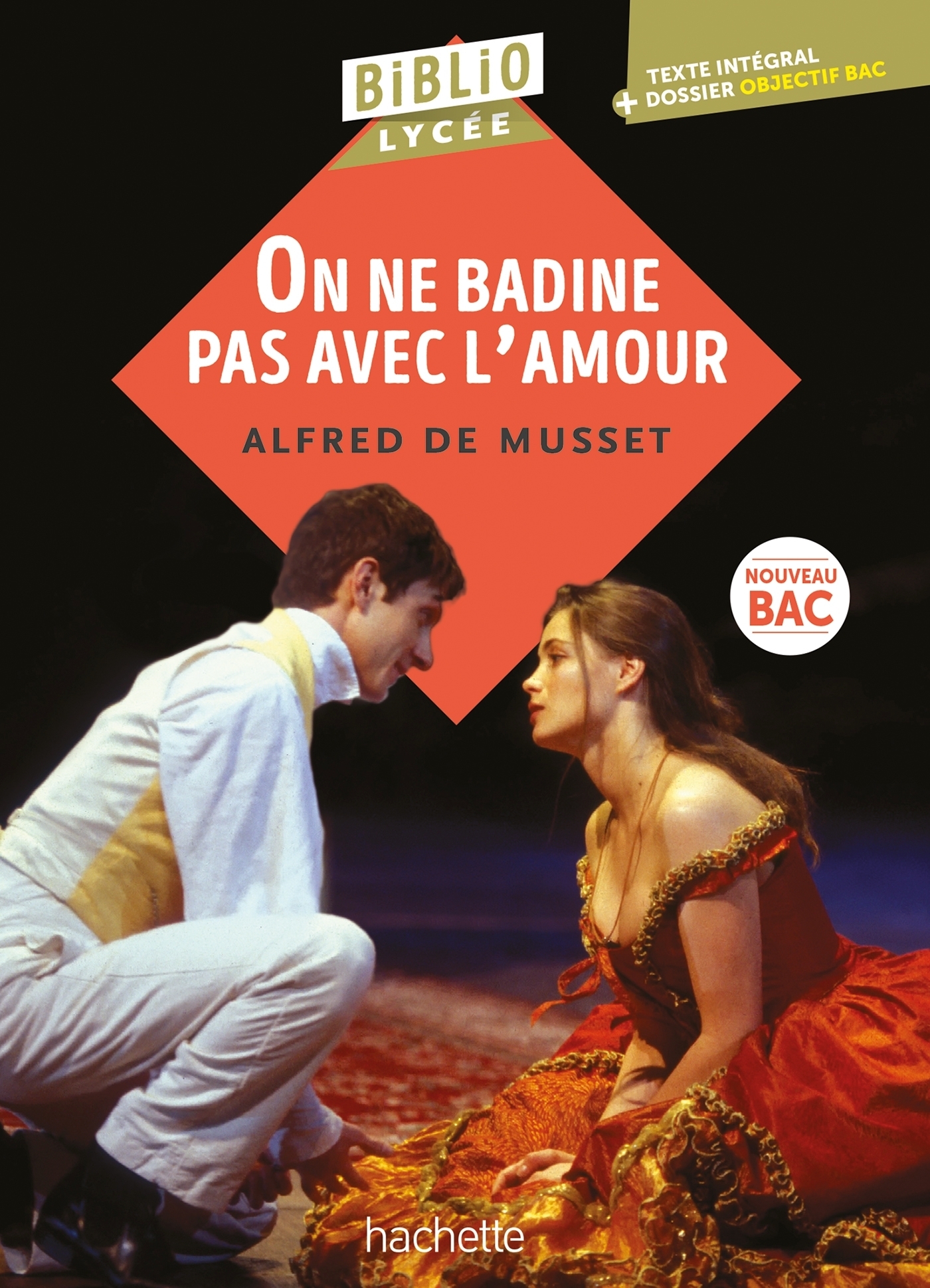 Bibliolycée - On ne badine pas avec l'amour, Alfred de Musset (Poche)