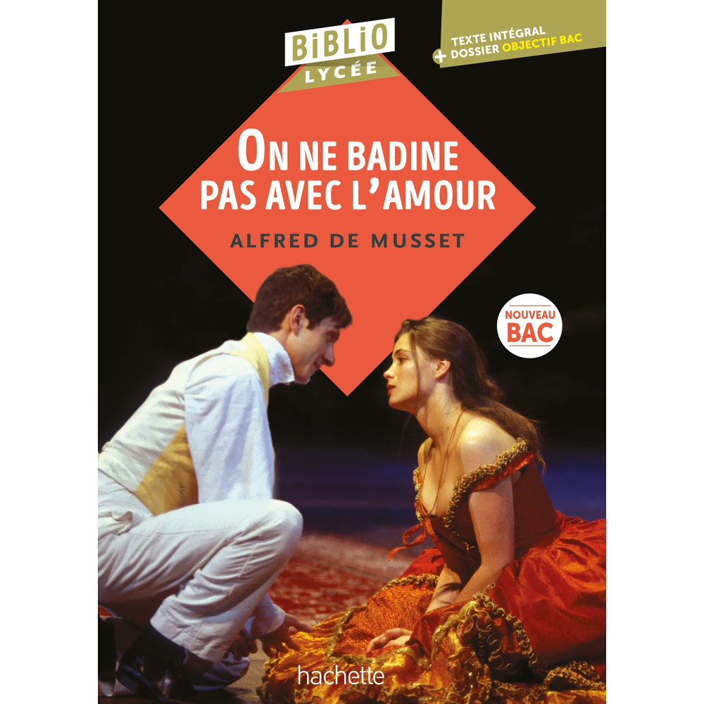 Bibliolycée - On ne badine pas avec l'amour, Alfred de Musset (Poche)