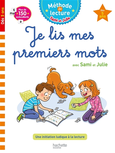 Sami et Julie Je lis mes premiers mots Dès 5 ans (Broché)