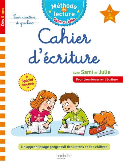 Sami et Julie Cahier d'écriture Dès 5 ans (Broché)