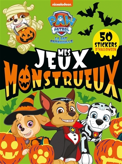Pat' Patrouille - Des jeux monstrueux - Spécial Halloween ! (Broché)