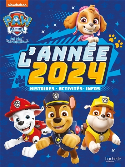 Pat' Patrouille - L'année 2024 (Jeunesse)