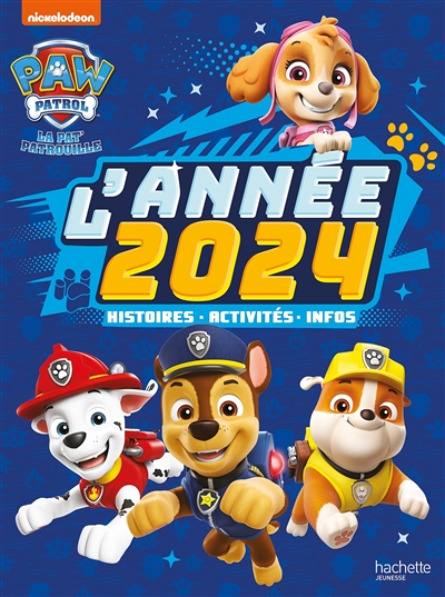 Pat' Patrouille - L'année 2024 (Jeunesse)