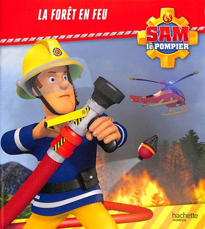 Sam le pompier - La forêt en feu (broché) (Broché)