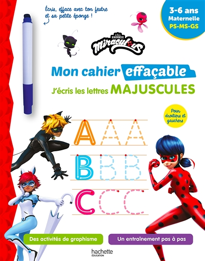 Miraculous - Mon cahier effaçable - J'écris les lettres majuscules (Broché)