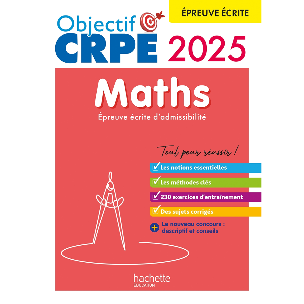 Objectif CRPE 2024 - 2025 - Maths - épreuve écrite d'admissibilité (Broché)