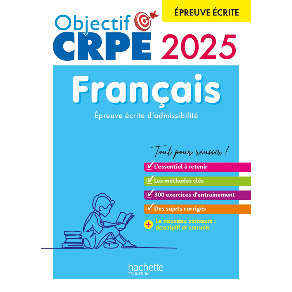 Objectif CRPE 2024 - 2025 - Français - épreuve écrite d'admissibilité (Broché)