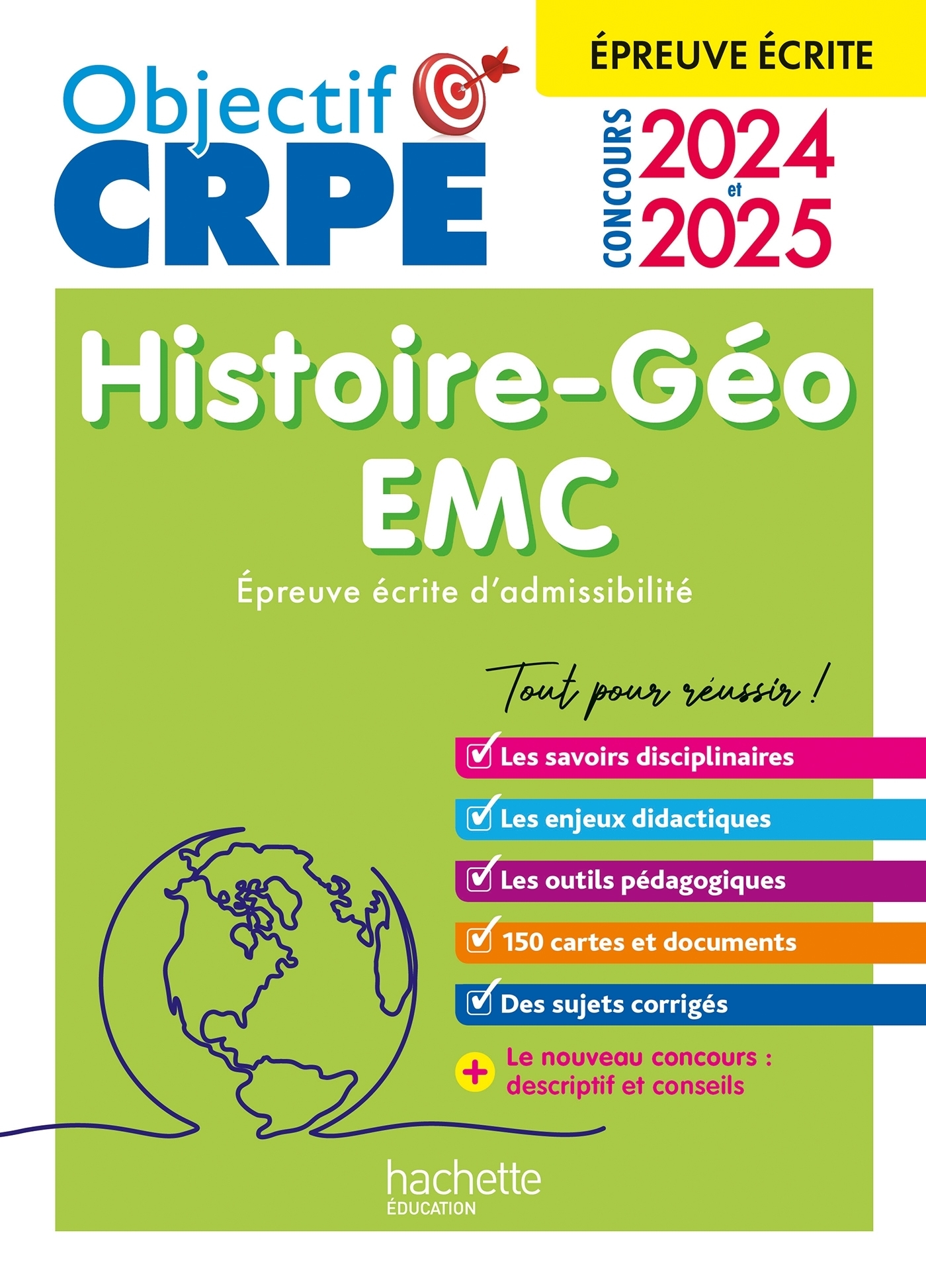 Objectif CRPE 2024 - 2025 - Histoire-Géographie-EMC - épreuve écrite d'admissibilité (Broché)