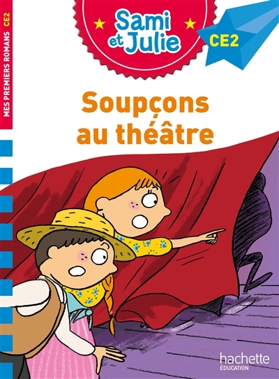Sami et Julie Roman CE2 - Soupçons au théâtre (Broché)