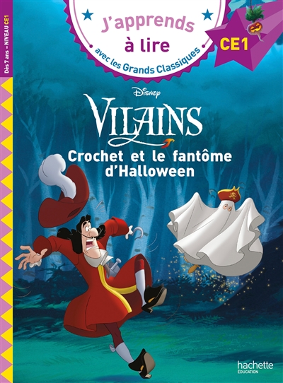 Disney Vilains - CE1 Crochet et le fantôme d'Halloween (Broché)