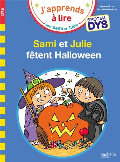 Sami et Julie - Spécial DYS (dyslexie) Sami & Julie fêtent Halloween (Broché)