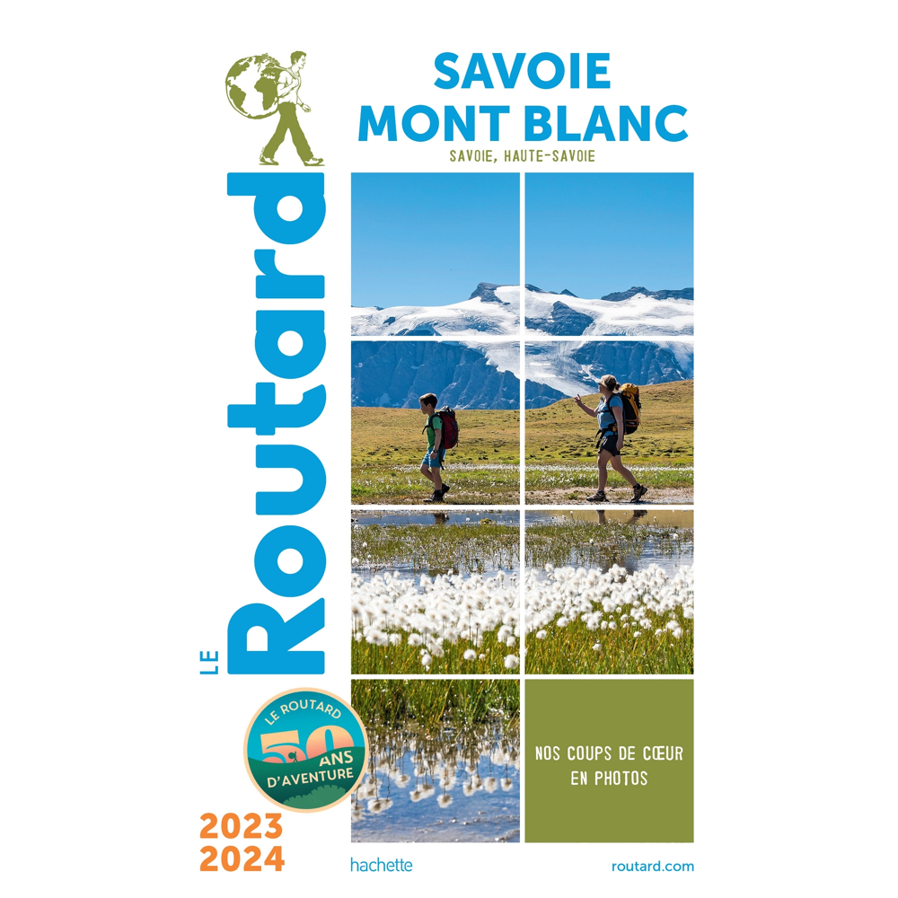 Guide du Routard Savoie, Mont Blanc 2023/24 (Broché)