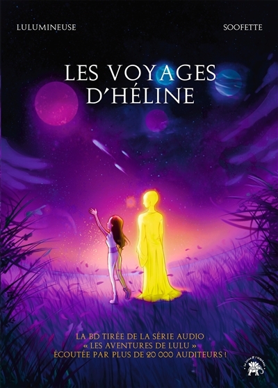 Les voyages d'Héline - La BD tirée de la série audio Les aventures de Lulu (BD)