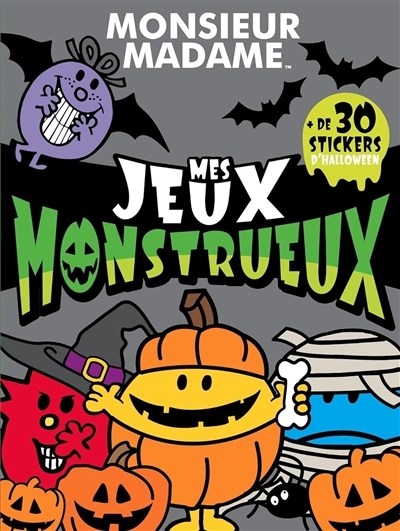 Monsieur Madame - Des jeux monstrueux - Spécial Halloween! (Broché)