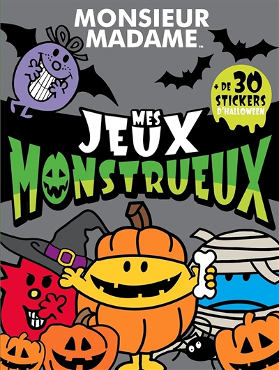 Monsieur Madame - Des jeux monstrueux - Spécial Halloween! (Broché)