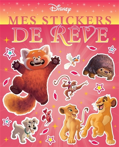 DISNEY - Mes Stickers de rêve - Animaux (Broché)