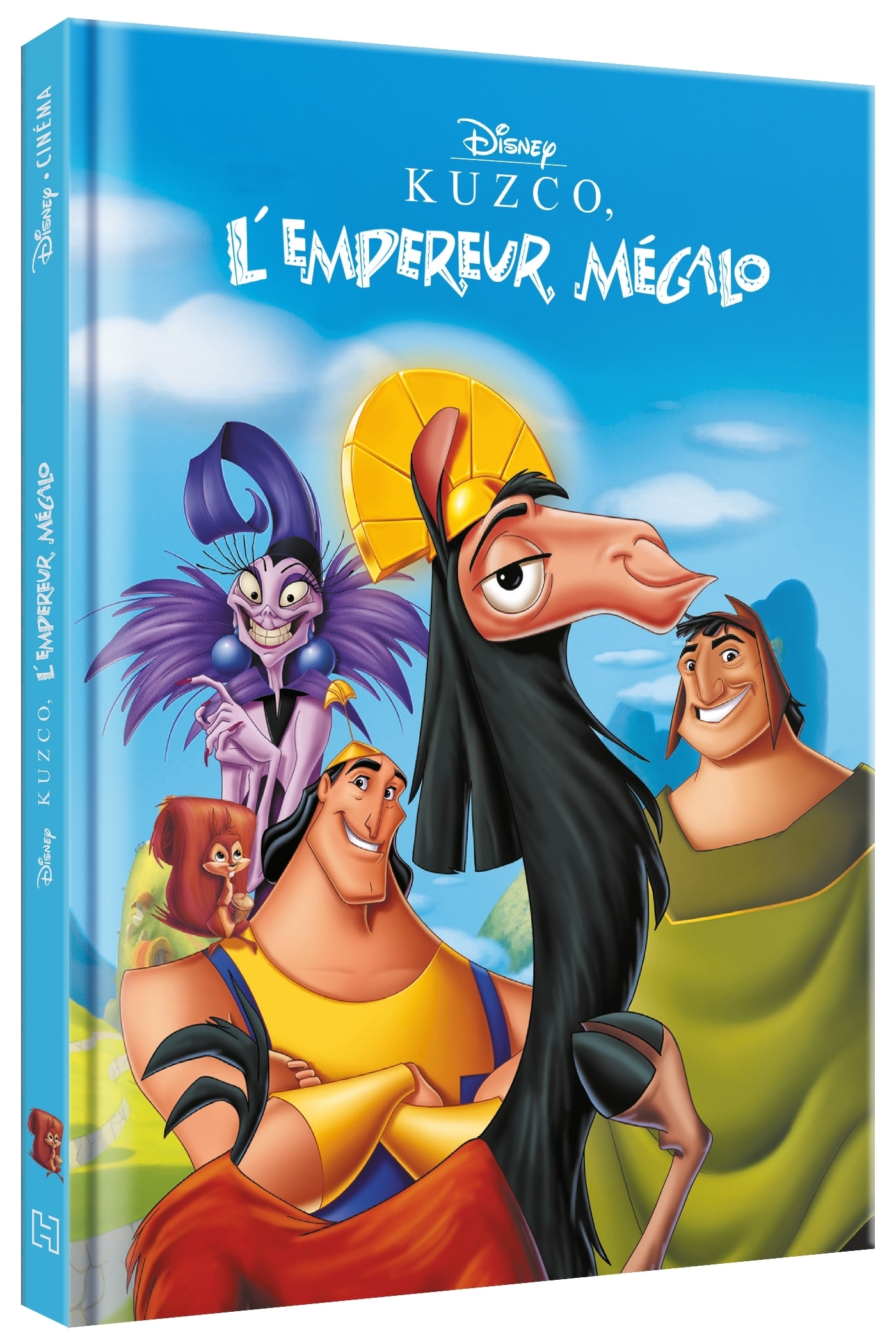 KUZCO, L'EMPEREUR MEGALO - Disney Cinéma - L'histoire du film (Cartonné)