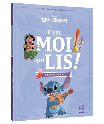 DISNEY - Mes Premières Lectures - C'est moi qui lis - Lilo et Stitch, l'histoire du film (Broché)
