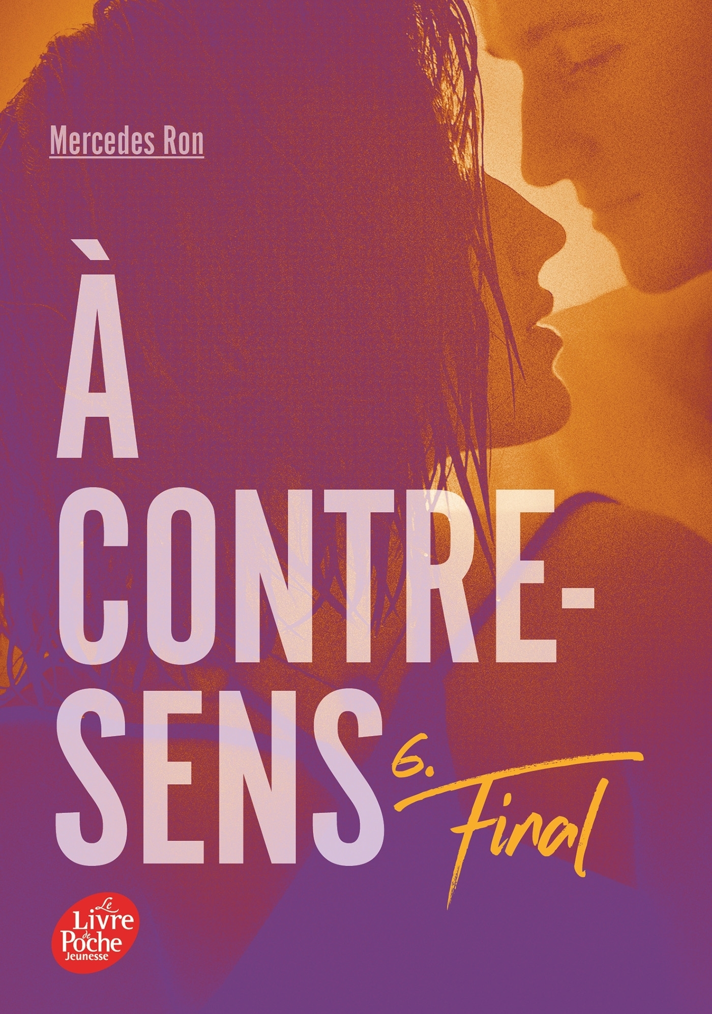 A contre-sens - Tome 6 - Final (Poche)