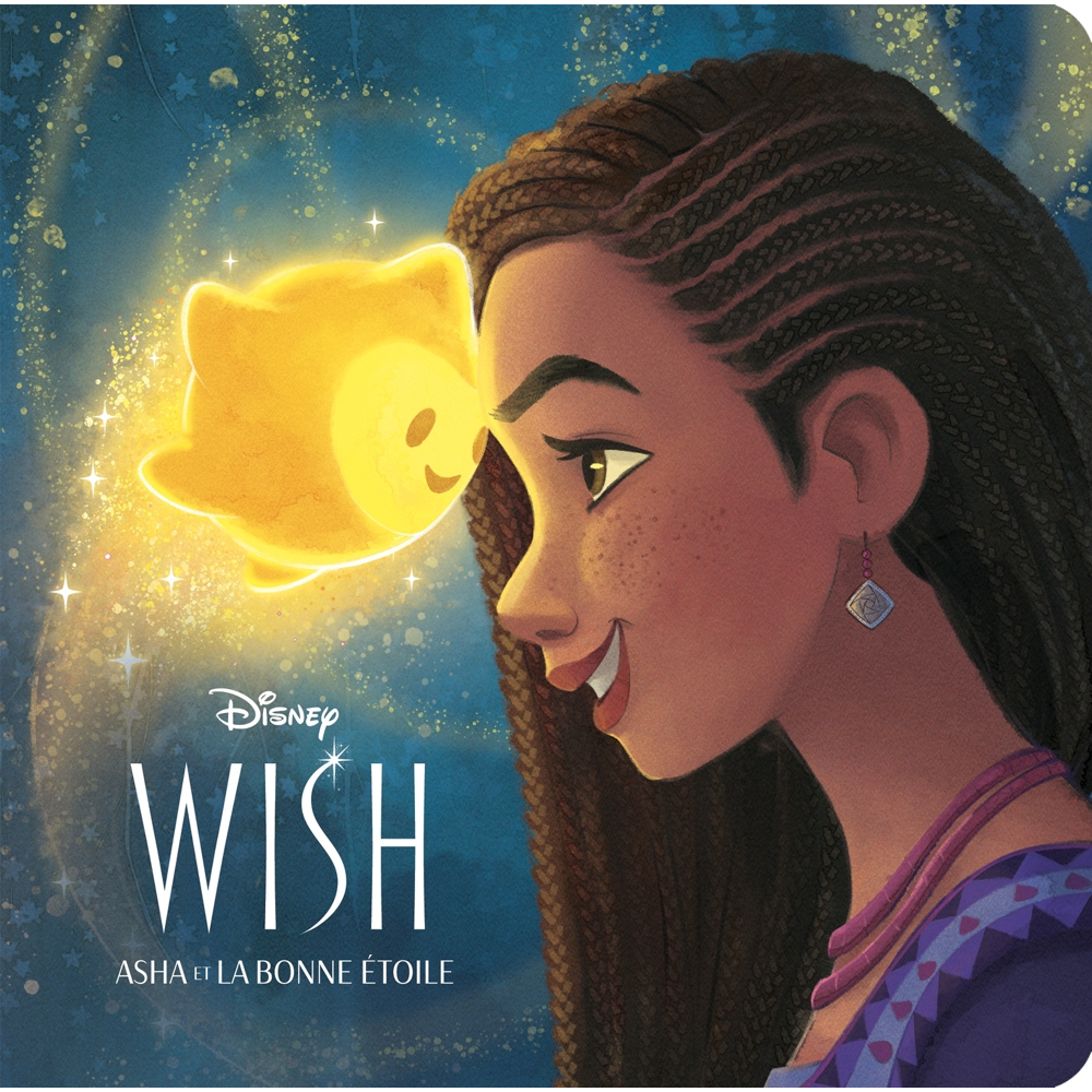 WISH, ASHA ET LA BONNE ÉTOILE - Monde Enchanté - L'histoire du film (Broché)