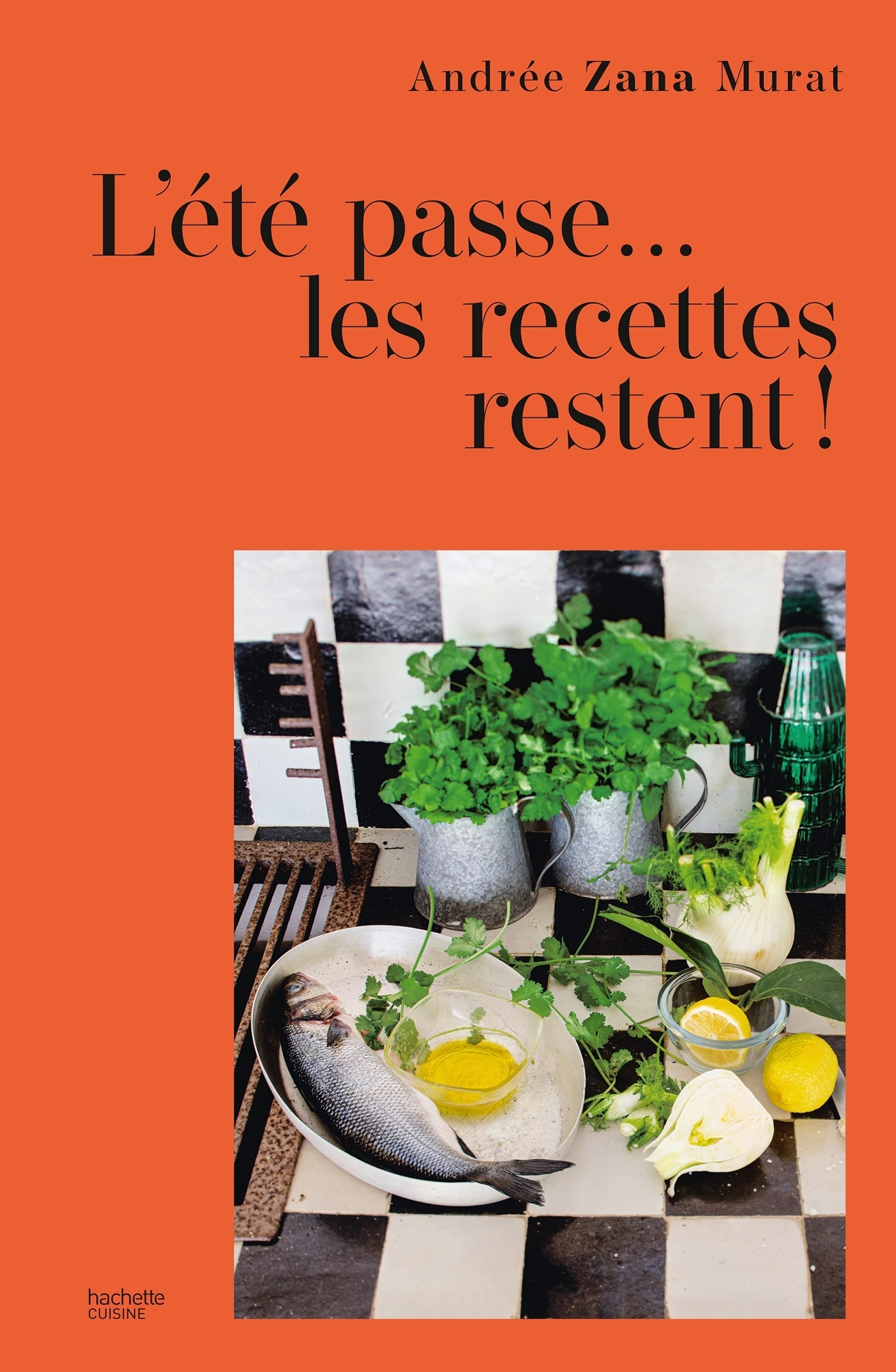 L'été passe... les recettes restent - 80 recettes de vacances (Broché)