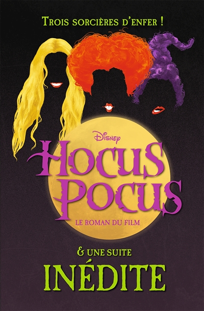 Hocus Pocus - Le roman du film et une suite inédite (Broché)