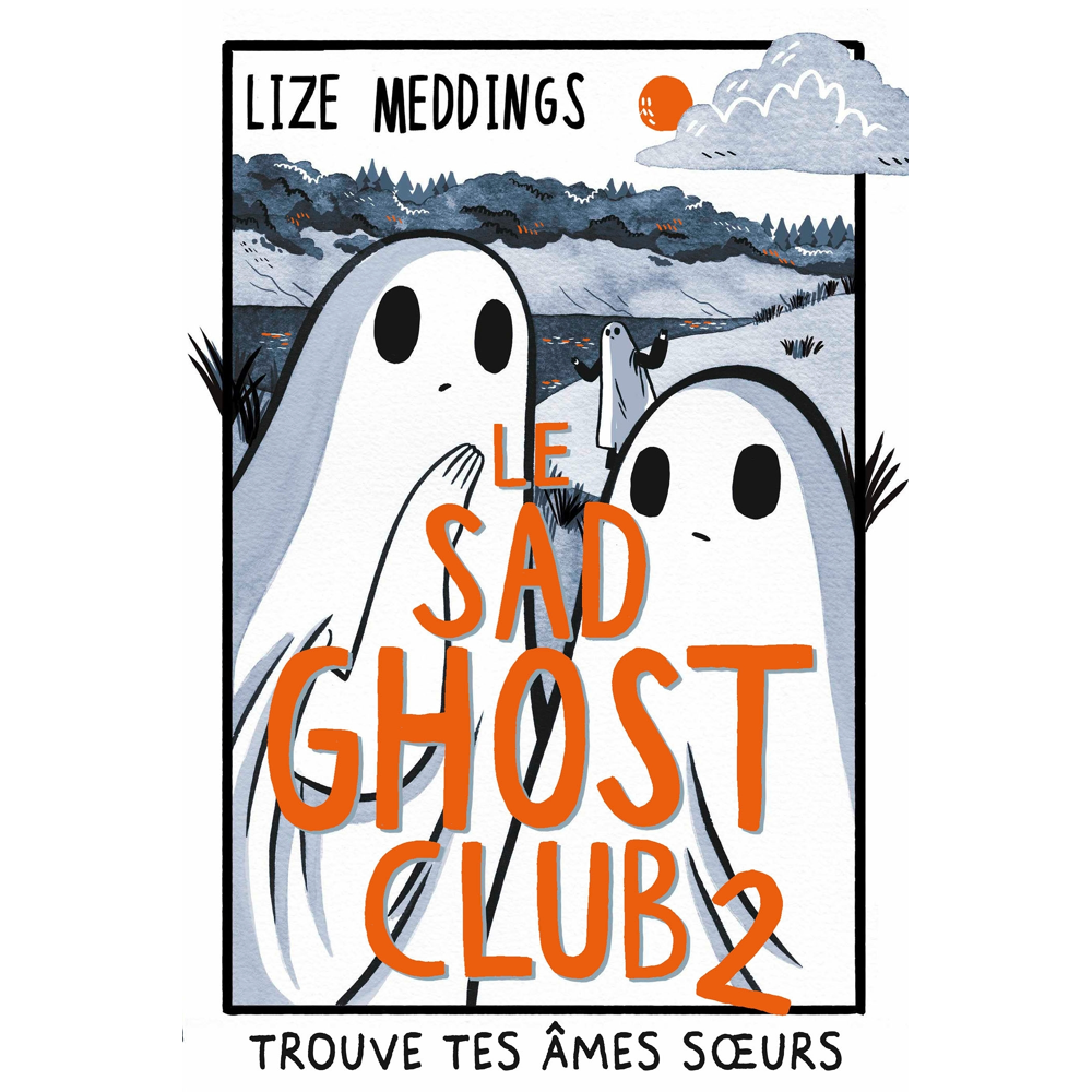 Le Sad Ghost Club 2 - Trouve ta famille d'âmes (BD)