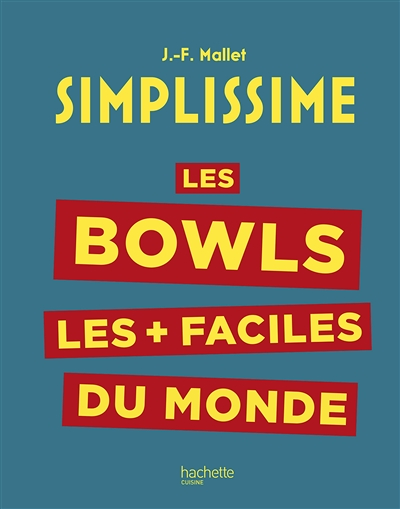 Simplissime : Les bowls les + faciles du monde (Broché)
